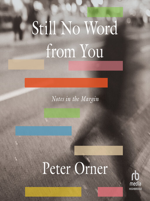 Title details for Still No Word from You by Peter Orner - Available